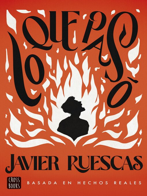 Title details for Lo que pasó by Javier Ruescas - Available